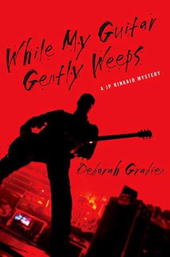 Imagen de archivo de While My Guitar Gently Weeps : A JP Kinkaid Mystery a la venta por Better World Books: West