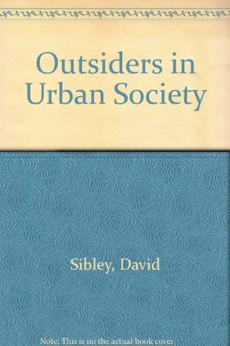 Outsiders in Urban Societies.