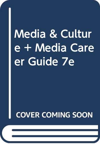 9780312592547: Media & Culture + Media Career Guide 7e