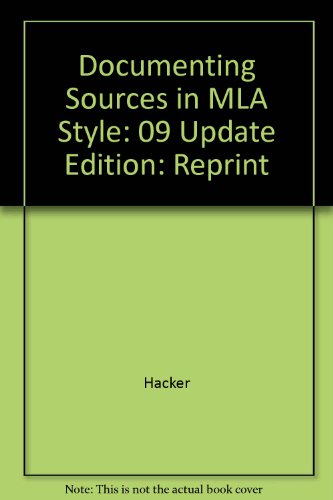 Beispielbild fr Documenting Sources in MLA Style: 2009 Update (A Hacker Handbooks Supplement) zum Verkauf von Wonder Book