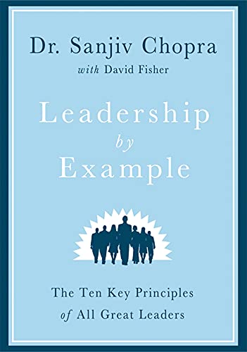 Stock image for Leadership by Example : The Ten Key Principles of All Great Leaders for sale by Better World Books