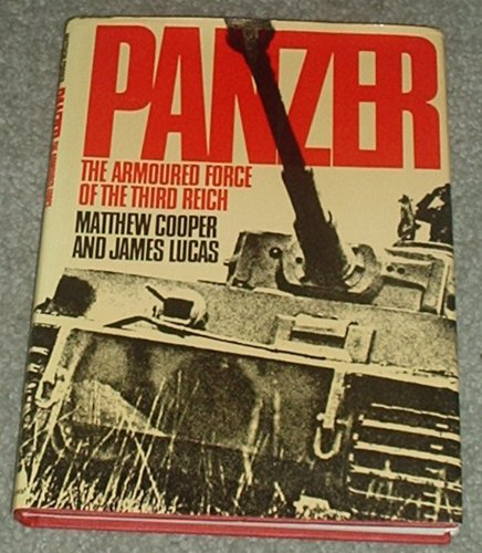 Stock image for Panzer: The armoured force of the Third Reich (A Macdonald illustrated war study) for sale by HPB-Diamond