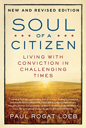 9780312595371: Soul Of A Citizen: Living with Conviction in Challenging Times