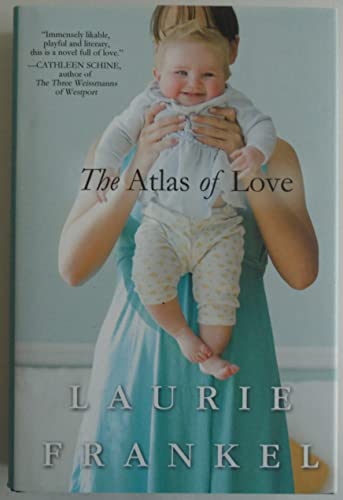 Beispielbild fr The Atlas of Love: A Novel zum Verkauf von Wonder Book