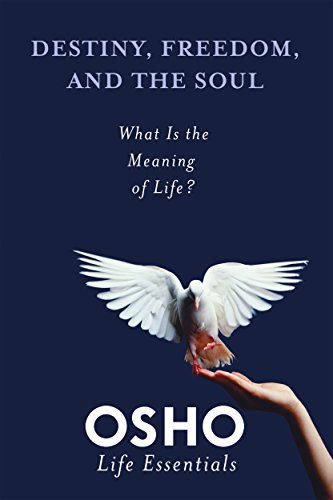 9780312595432: Destiny, Freedom, and the Soul (Osho Life Essentials)