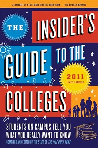 Stock image for The Insiders' Guide to the Colleges for sale by ThriftBooks-Atlanta