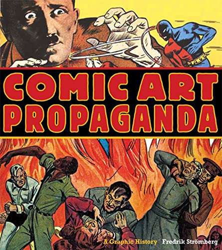 Beispielbild fr Comic Art Propaganda: A Graphic History zum Verkauf von HPB-Emerald