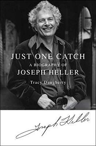 Beispielbild fr Just One Catch: A Biography of Joseph Heller zum Verkauf von BooksRun