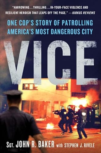 Stock image for Vice : One Cop's Story of Patrolling America's Most Dangerous City for sale by Better World Books
