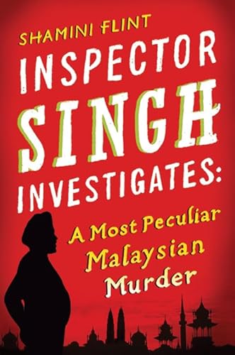 9780312596972: Inspector Singh Investigates: A Most Peculiar Malaysian Murder