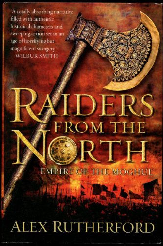 Stock image for Raiders from the North : Empire of the Moghul for sale by Better World Books