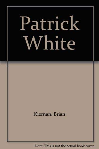 9780312598075: Patrick White