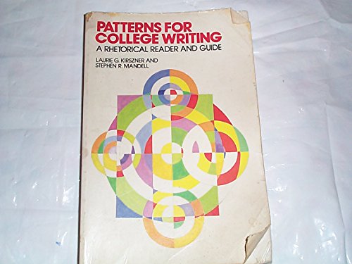 9780312598136: Patterns for college writing: A rhetorical reader and guide