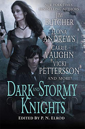 9780312598341: Dark and Stormy Knights: A Paranormal Fantasy Anthology
