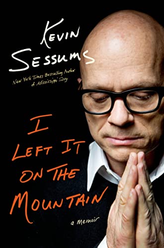 Stock image for I Left It on the Mountain for sale by Better World Books