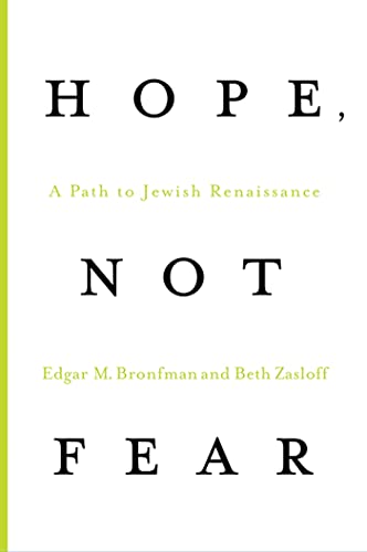 Stock image for Hope, Not Fear : A Path to Jewish Renaissance for sale by Better World Books