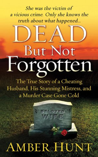 9780312599041: Dead But Not Forgotten (St. Martin's True Crime Library)