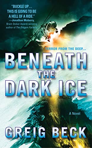 Beispielbild fr Beneath the Dark Ice: A Novel zum Verkauf von HPB Inc.