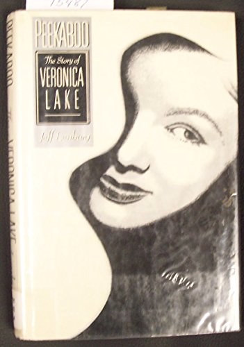 Beispielbild fr Peekaboo : The Story of Veronica Lake zum Verkauf von Better World Books