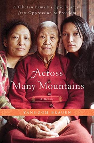 Imagen de archivo de Across Many Mountains: A Tibetan Family's Epic Journey from Oppression to Freedom a la venta por Orion Tech