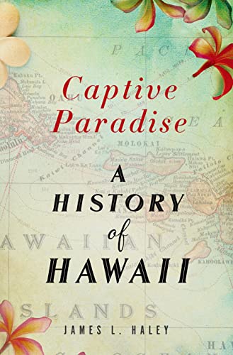 9780312600655: Captive Paradise: A History of Hawaii