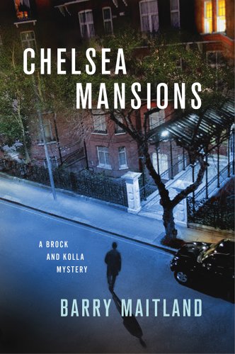 Beispielbild fr Chelsea Mansions: A Brock and Kolla Mystery (Brock and Kolla Mysteries) zum Verkauf von Gulf Coast Books