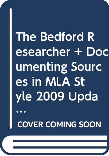 Imagen de archivo de Bedford Researcher 3e and Documenting Sources in MLA Style: 2009 Update a la venta por Hawking Books