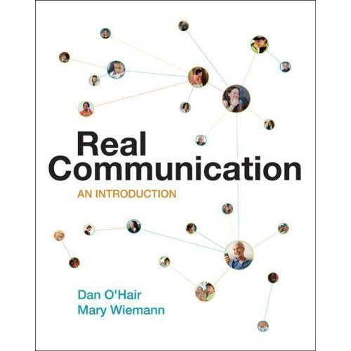 Real Communication: An Introduction (9780312601768) by O'Hair, Dan