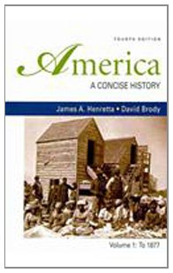 Beispielbild fr America: A Concise History, Volume 1: To 1877 (NEW!!) zum Verkauf von BookHolders