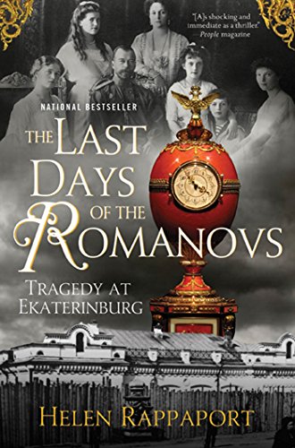Stock image for The Last Days of the Romanovs: Tragedy at Ekaterinburg for sale by Goodwill of Colorado