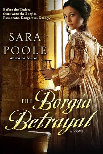 9780312604530: The Borgia Betrayal (Poison Mystery Series)