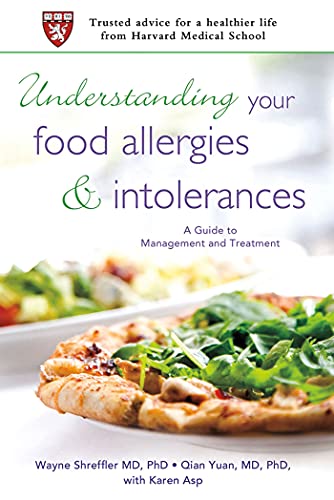 Imagen de archivo de Understanding Your Food Allergies and Intolerances: A Guide to Management and Treatment a la venta por Wonder Book