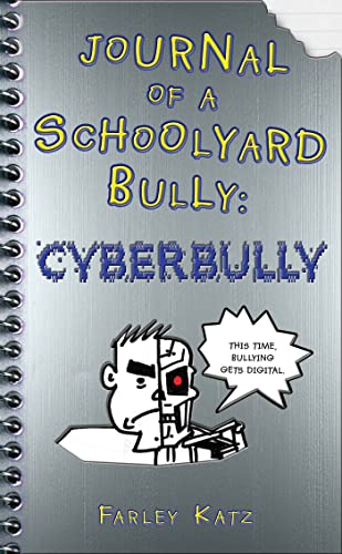 Beispielbild fr Journal of a Schoolyard Bully: Cyber Bully zum Verkauf von Better World Books