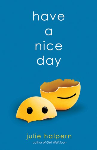 Stock image for Have a Nice Day for sale by SecondSale