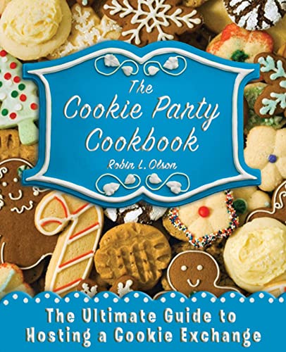 Beispielbild fr Cookie Party Cookbook : The Ultimate Guide to Hosting a Cookie Exchange zum Verkauf von Better World Books