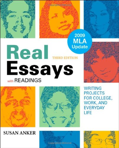 Stock image for Real Essays with Readings with 2009 MLA Update: Writing Projects for College, Work, and Everyday Life for sale by BookHolders