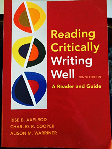 9780312607616: Reading Critically Writing Well: A Reader and Guide