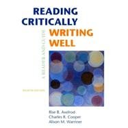 Reading Critically, Writing Well 8e & Rules for Writers with Tabs 6e with 2009 MLA Update (9780312607807) by Axelrod, Rise B.; Cooper, Charles R.; Warriner, Alison M.; Hacker, Diana