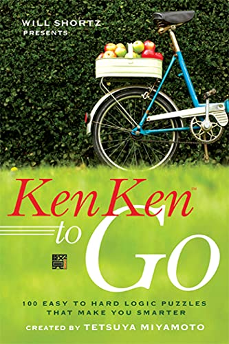 Imagen de archivo de Will Shortz Presents KenKen to Go: 100 Easy to Hard Logic Puzzles That Make You Smarter a la venta por SecondSale