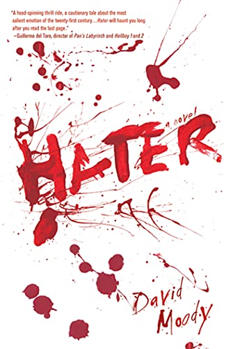 9780312608088: Hater: A Novel (Hater series, 1)