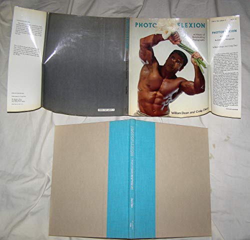 Photoflexion: A History of Bodybuilding Photography.