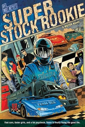 9780312608699: Super Stock Rookie (Motor Novels)