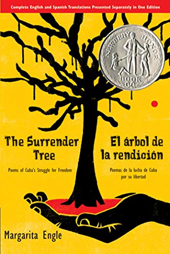 Beispielbild fr The Surrender Tree/El �rbol de la rendici�n: Poems of Cuba's Struggle for Freedom/Poemas de la Lucha de Cuba por su Libertad zum Verkauf von Wonder Book