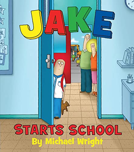 9780312608842: Jake Starts School