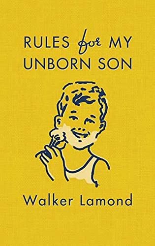 Beispielbild fr Rules for My Unborn Son zum Verkauf von SecondSale