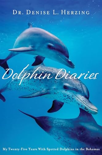 Stock image for Dolphin Diaries: My 25 Years with Spotted Dolphins in the Bahamas for sale by SecondSale