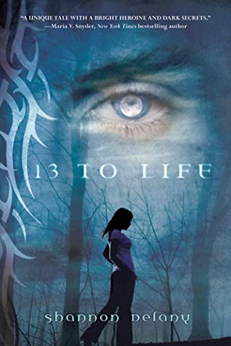 13 to Life: A Werewolf's Tale (9780312609146) by Delany, Shannon