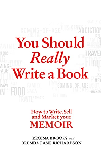 Imagen de archivo de You Should Really Write a Book : How to Write, Sell, and Market Your Memoir a la venta por Better World Books