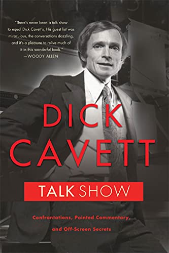 Talk Show: Confrontations, Pointed Commentary, and Off-Screen Secrets (9780312610524) by Cavett, Dick