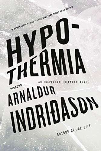 Beispielbild fr Hypothermia: An Inspector Erlendur Novel (An Inspector Erlendur Series (6)) zum Verkauf von SecondSale